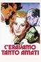 C'eravamo tanto amati Poster