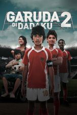 Garuda Di Dadaku 2 Poster Garuda Di Dadaku 2