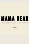 Mama Bear
