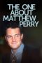 The One About Matthew Perry Poster The One About Matthew Perry