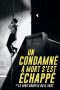Un condamné à mort s'est échappé Poster