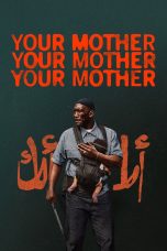 Your Mother Your Mother Your Mother Poster Your Mother Your Mother Your Mother